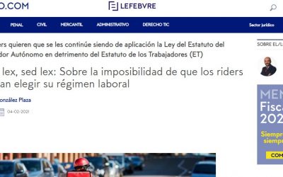 Dura lex, sed lex: Sobre la imposibilidad de que los riders puedan elegir su régimen laboral